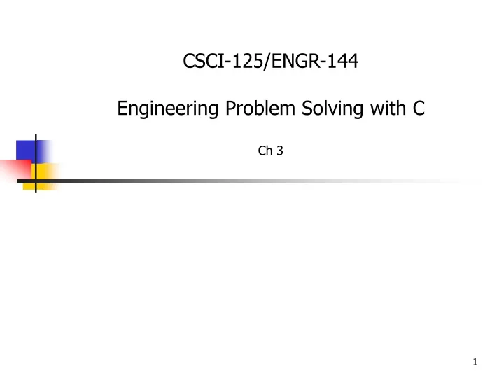 csci 125 engr 144 engineering problem solving