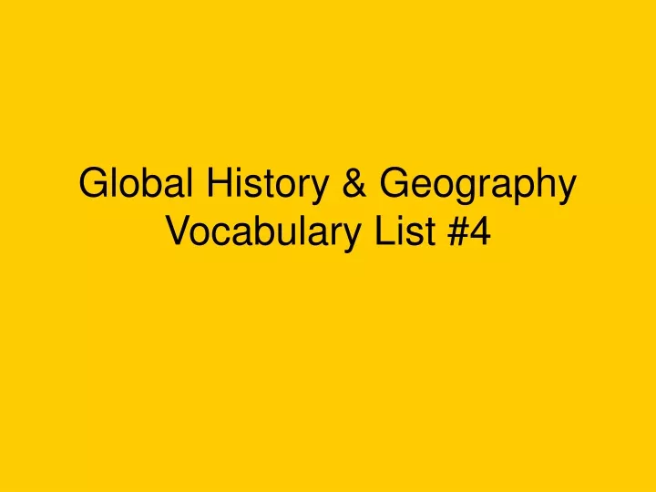 global history geography vocabulary list 4