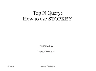 Top N Query: How to use STOPKEY