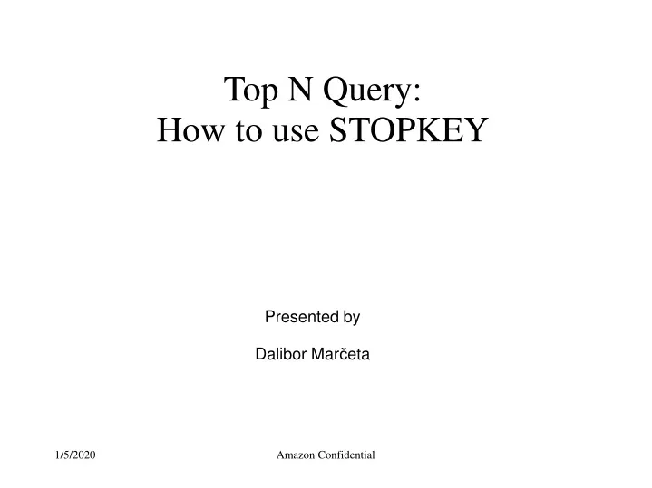 top n query how to use stopkey