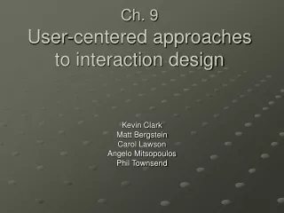 Ch. 9 User-centered approaches to interaction design