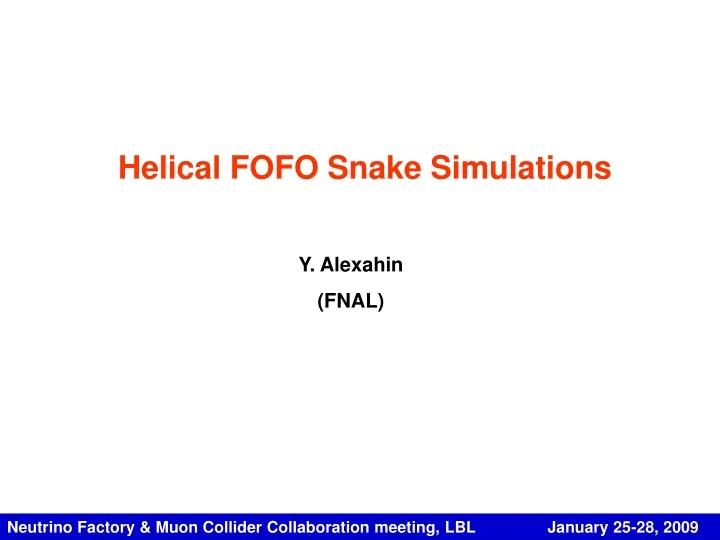 helical fofo snake simulations