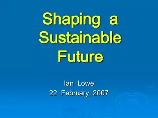 Shaping  a  Sustainable  Future