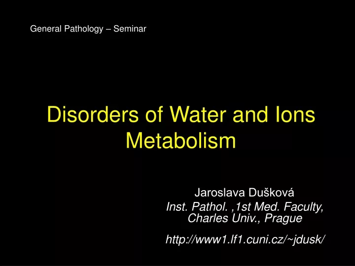 disorders of w ater and i ons m etabolism