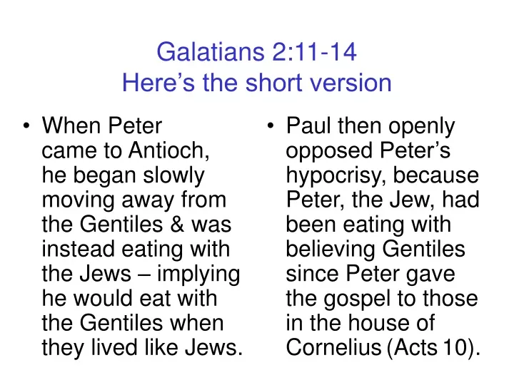 galatians 2 11 14 here s the short version