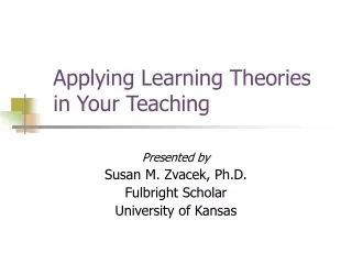 Applying Learning Theories in Your Teaching