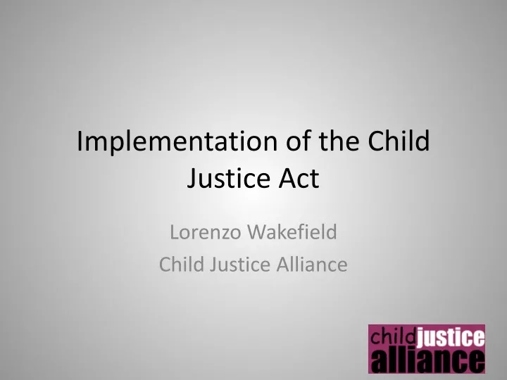 implementation of the child justice act