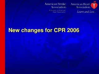 New changes for CPR 2006