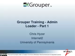 Grouper Training - Admin  Loader - Part 1
