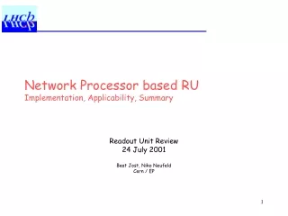 Network Processor based RU Implementation, Applicability, Summary