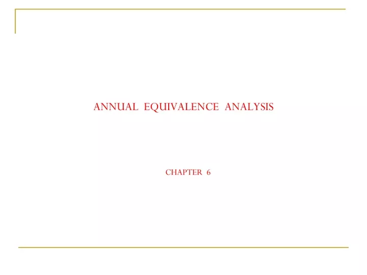 annual equivalence analysis
