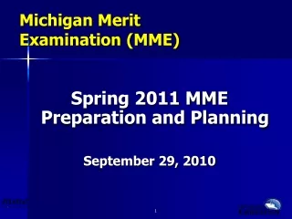 Michigan Merit  Examination (MME)