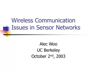 Wireless Communication Issues in Sensor Networks