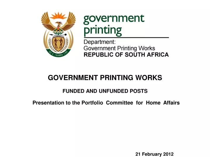 government printing works funded and unfunded posts