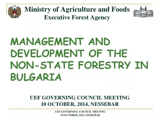MANAGEMENT AND DEVELOPMENT OF THE NON-STATE FORESTRY IN BULGARIA