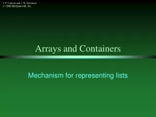 Arrays and Containers