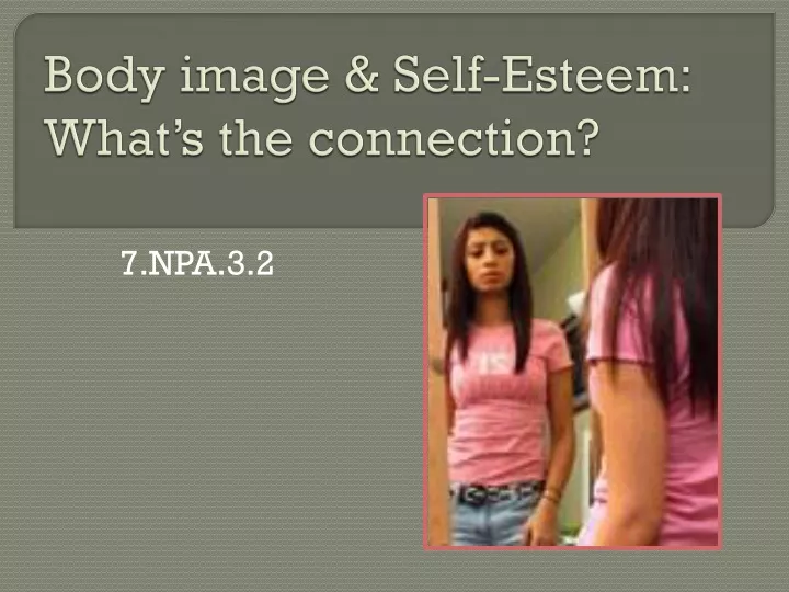 body image self esteem what s the connection