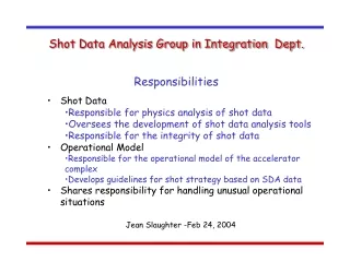 Shot Data Analysis Group in Integration  Dept.