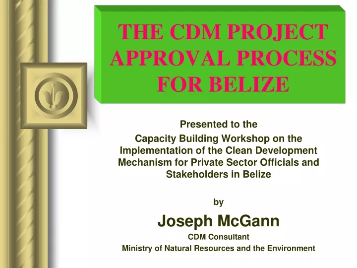 the cdm project approval process for belize