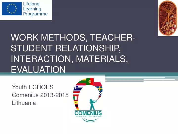 work methods teacher student relationship interaction materials evaluation