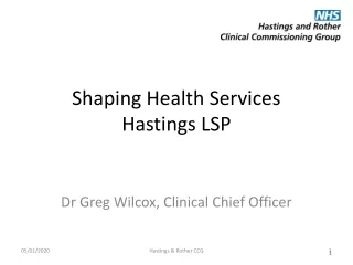 Shaping Health Services Hastings LSP