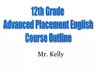12th Grade  Advanced Placement English Course Outline