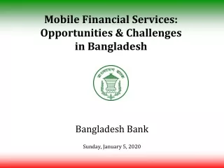 Mobile Financial Services: Opportunities &amp; Challenges  in Bangladesh