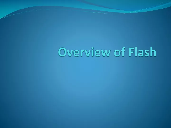 overview of flash