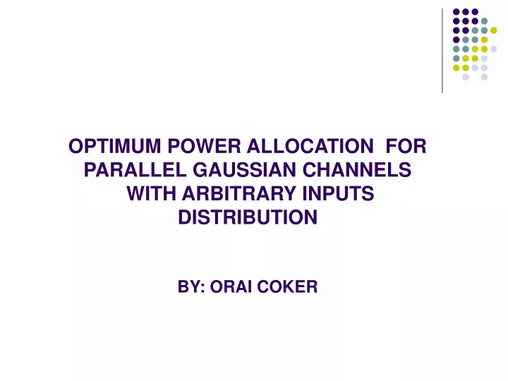 optimum power allocation for parallel gaussian