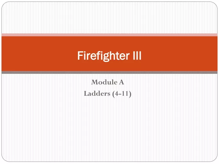 firefighter iii