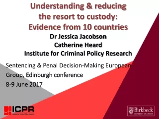 Sentencing &amp; Penal Decision-Making European  Group,  Edinburgh conference 8-9 June 2017