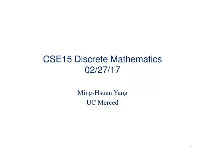 cse15 discrete mathematics 02 27 17