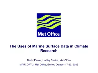 The Uses of Marine Surface Data in Climate Research