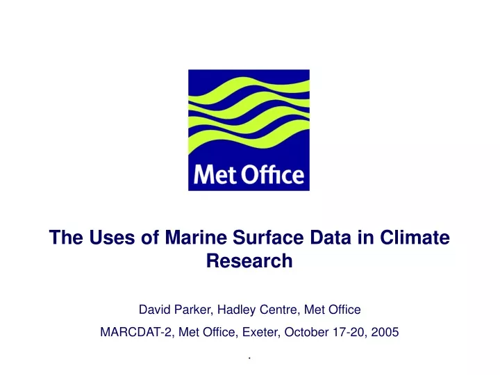 the uses of marine surface data in climate