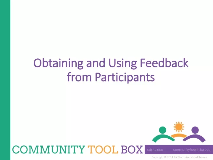 obtaining and using feedback from participants