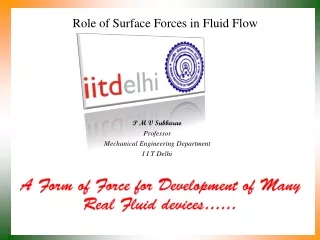 Role of Surface Forces in Fluid Flow