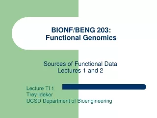 BIONF/BENG 203: Functional Genomics