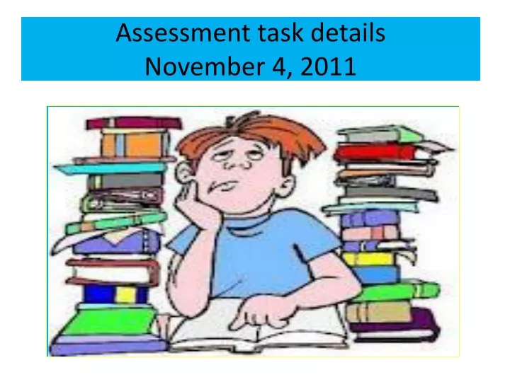 assessment task details november 4 2011