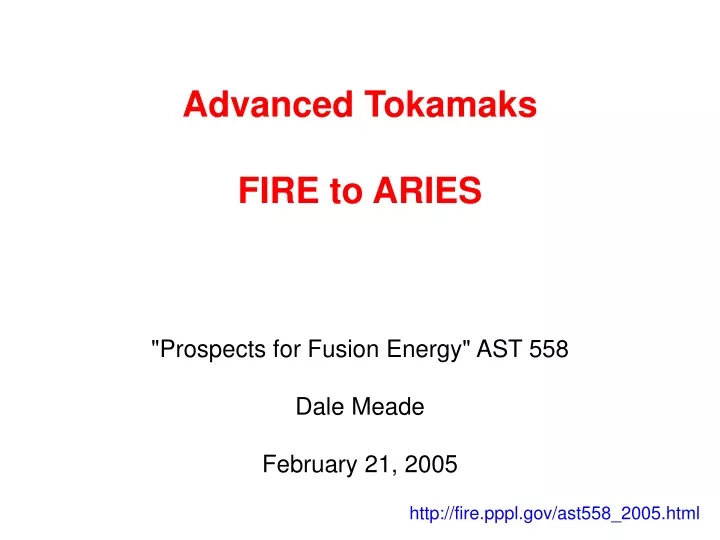 advanced tokamaks fire to aries