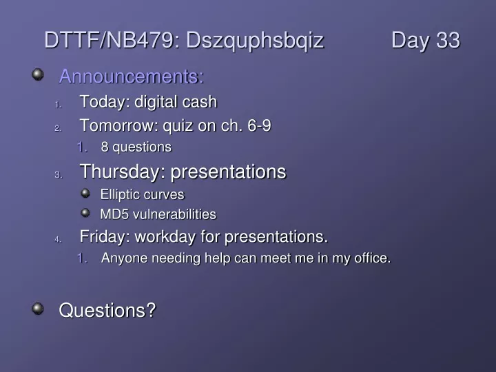 dttf nb479 dszquphsbqiz day 33