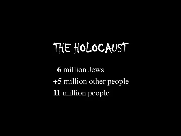 the holocaust