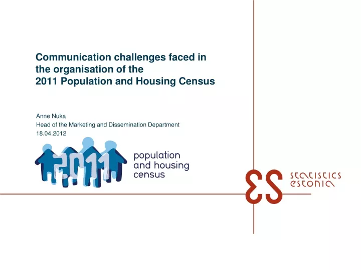 communication challenges faced in the organisation of the 2011 population and housing census
