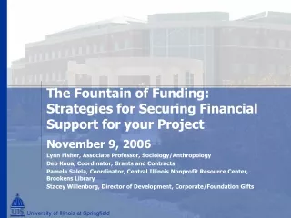 The Fountain of Funding:  Strategies for Securing Financial Support for your Project
