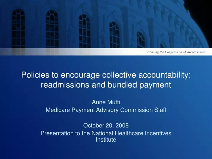 policies to encourage collective accountability readmissions and bundled payment