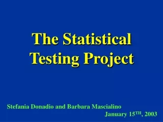 The Statistical Testing Project