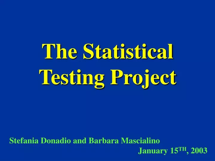the statistical testing project