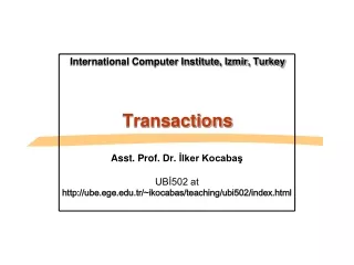 International Computer Institute, Izmir, Turkey Transactions