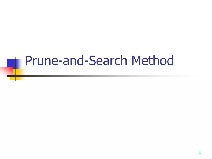 prune and search method