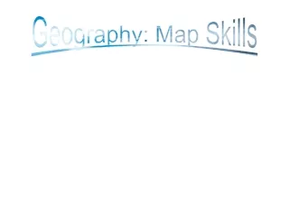 Geography: Map Skills