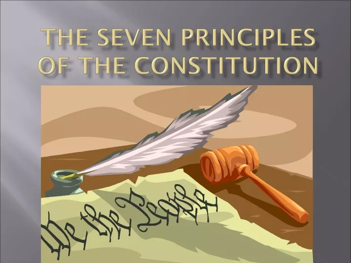 the seven principles of the constitution